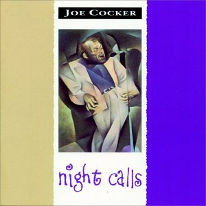 Joe Cocker - Night Calls, DTS 5.1 Music Disc - Zortam Music