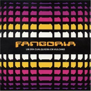 Fangoria - Un dia cualquiera en vulcano - Zortam Music