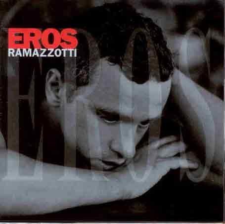 Eros Ramazzotti/Tina Turner - Eros - Zortam Music