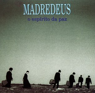 Madredeus - O Espirito Da Paz - Zortam Music