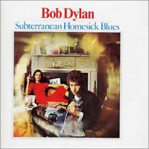Bob Dylan - Subterranean Homesick Blues - Zortam Music
