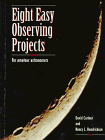 Eight Easy Observing Projects for Amateur Astronomers: For Amateur Astronomers