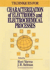 Techniques for Characterization of Electrodes and Electrochemical Processes