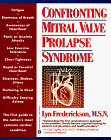 Confronting Mitral Valve Prolapse Syndrome
