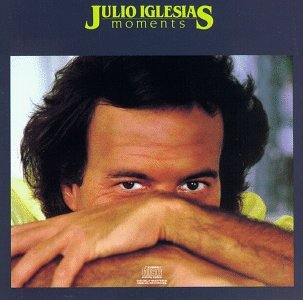 Julio Iglesias - Moments (US, 1982) [Vinyl LP] - Zortam Music