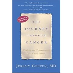 The Journey Through Cancer: Healing and Transforming the Whole Person