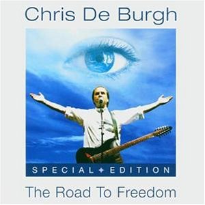 Chris De Burgh - The Road to Freedom - Special Edition - Zortam Music
