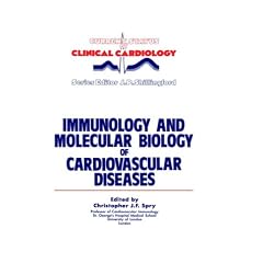 Immunology and Molecular Biology of Cardiovascular Diseases (Current Status of Clinical Cardiology)
