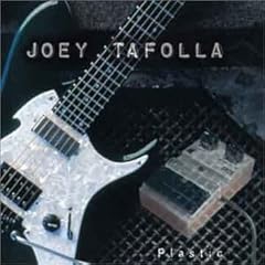Joey Tafolla - Plastic