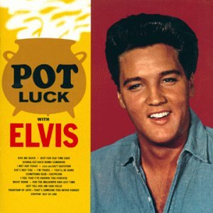 Pot Luck with Elvis by Elvis Presley album cover