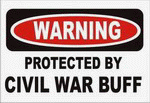 PROTECTED BY CIVIL WAR BUFF 11 oz. White Mug