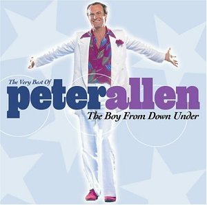 Peter Allen - The Very Best of Peter Allen: The Boy from Down Under - Zortam Music