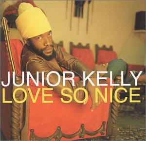 Junior Kelly - Love So Nice - Zortam Music