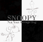 Snoopy: Not Your Average Dog