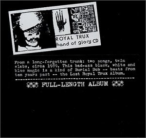 Royal Trux - Hand of Glory - Zortam Music