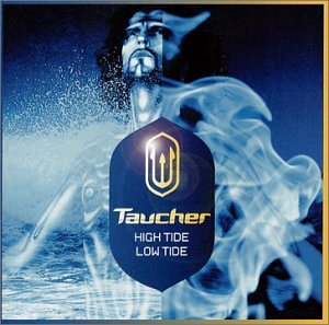 Taucher - High Tide & Low Tide - Zortam Music