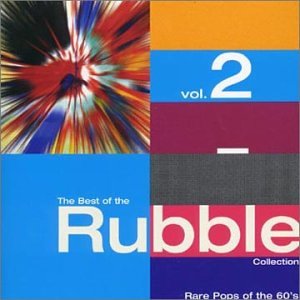 The Best of the Rubble Collection, Vol. 2: Rare Pops of the 60's