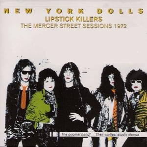 New York Dolls - Lipstick Killers - Zortam Music