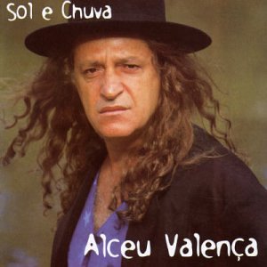 Alceu Valenca - Sol e Chuva - Zortam Music