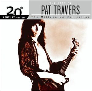 20th Century Masters - The Millennium Collection: The Best of Pat Travers