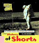 A Brief History of Shorts