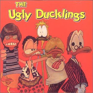 Ugly Ducklings