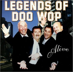 Legends Of Doo Wop Alive