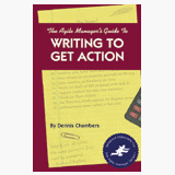 Agile Manager's Guide to Writing to Get Action Extra-Fast Edition