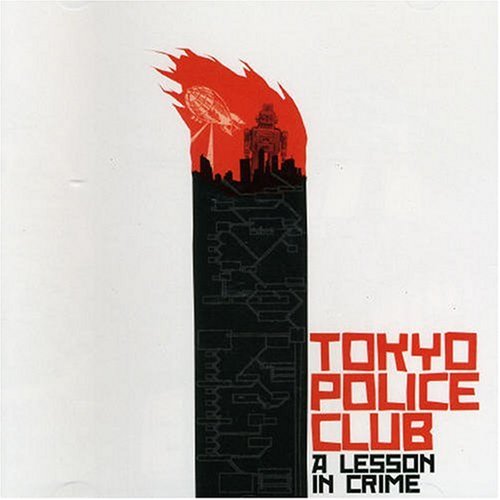 Tokyo Police Club - A Lesson In Crime - Zortam Music