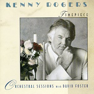 KENNY ROGERS - Timepiece - Zortam Music
