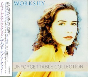 Unforgettable Collections: Best of Workshy