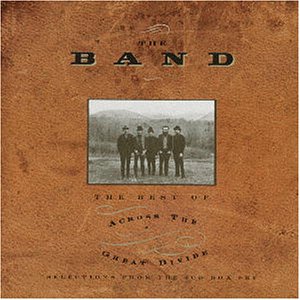 Band, The - Across The Great Divide - Zortam Music