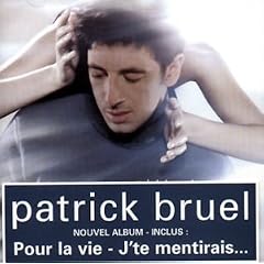 Patrick Bruel - Juste avant (1999)