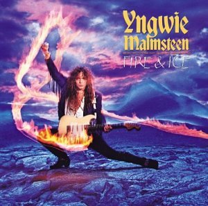 YNGWIE MALMSTEEN - Fire & Ice Lyrics - Zortam Music
