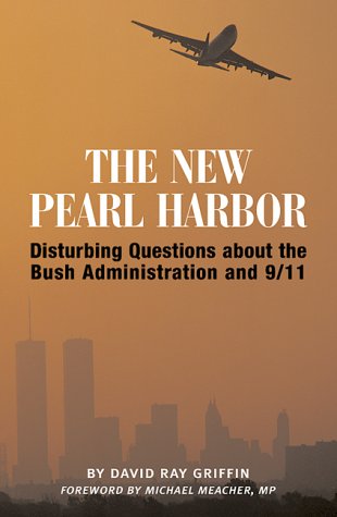 The New Pearl Harbor: Disturbing Questions About t