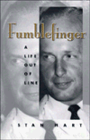 Fumblefinger: A Life Out of Line