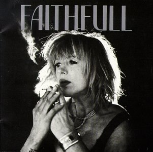 Marianne Faithfull - Faithfull_ A Collection of Her Best Recordings - Zortam Music