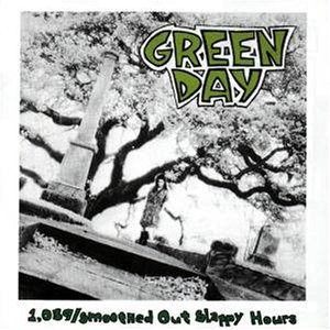 Green Day - 1. 039/Smoothed Out Slappy Hour - Zortam Music