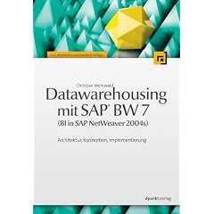Datawarehousing mit SAP BW 7 (Gebundene Ausgabe)