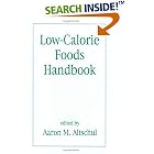 Low-calorie Foods Handbook (Food Science and Technology) by Food Science