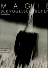 Magie der Vogelscheuchen