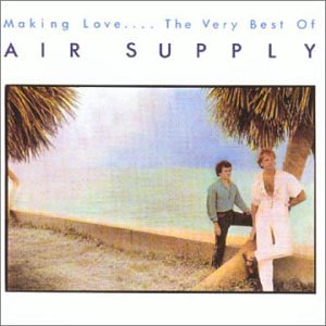 Air Supply - Making Love-Very Best of Air Supply - Zortam Music