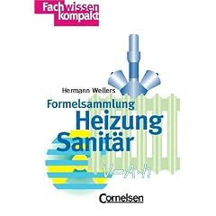Formelsammlung Heizung-Sanitär-Lüftung. (Lernmaterialien) (Fachwissen kompakt) (Taschenbuch)