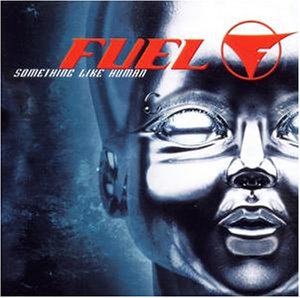 Fuel - Something Like Human [UK-Import] - Zortam Music