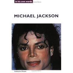 Michael Jackson in His Own Words