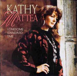 Kathy Mattea - Lonesome Standard Time - Zortam Music