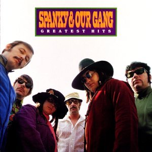 Spanky & Our Gang - Spanky & Our Gang - Greatest Hits - Zortam Music