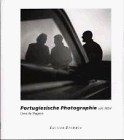 Livro de viagens: Portugiesische Photographie 1854-1997