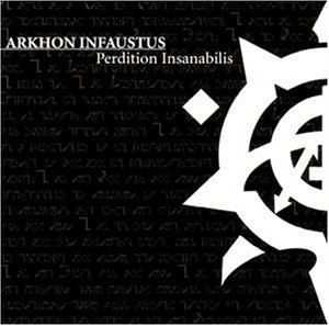 Arkhon Infaustus - Perdition Insanabilis - Zortam Music