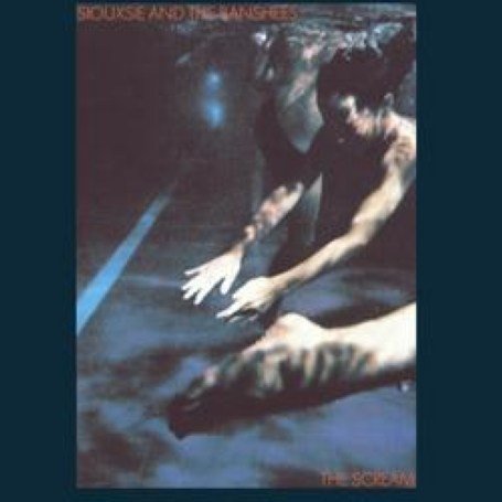 Siouxsie and the Banshees - The Scream: Remastered - Zortam Music